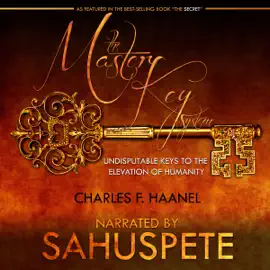 The Master Key System: Undisputable Keys to the Elevation of Humanity (Unabridged)