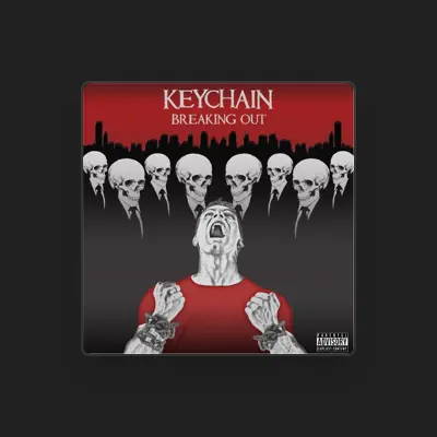 Listen to Keychain, watch music videos, read bio, see tour dates & more!
