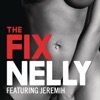 The Fix (feat. Jeremih) - Single