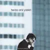 Ferda Anıl Yarkın - Yaralıyım
