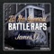 Battle Raps (James O's Mad Cypha Remix) - Ed The Spread lyrics