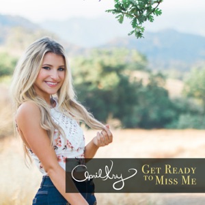 Get Ready to Miss Me - Single