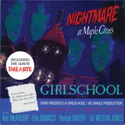 Nightmare at Maple Cross / Take a Bite - Girlschool