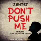Don't Push Me (feat. Soul Children of Chicago) artwork
