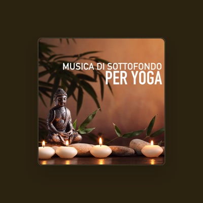 Listen to Musica per Yoga Maestro, watch music videos, read bio, see tour dates & more!