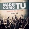 Nadie Como Tú (feat. Jah Love) - Salvation lyrics