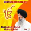 Bhai Harjinder Singh Ji - Naam Bina Mati Sang