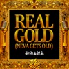 Innfumiaikumiai - REAL GOLD (NEVA GETS OLD)