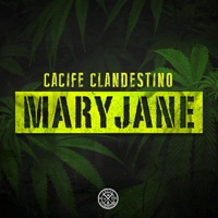 Mary Jane - Single - Cacife Clandestino