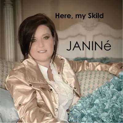 Here, My Skild - Single - Janine