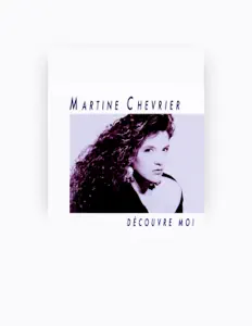 Listen to Martine Chevrier, watch music videos, read bio, see tour dates & more!
