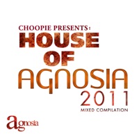 House Of Agnosia -  Choopie Mix - Choopie