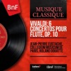 Pierre Notte Flute Concerto in G Minor, Op. 10, No. 2, RV 439 "La notte": I. Largo Vivaldi: 6 Concertos pour flûte, Op. 10 (Mono Version)