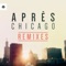 Chicago (Roger Sanchez Remix) - Après lyrics