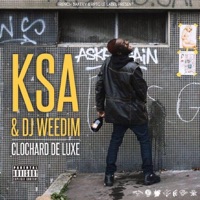 Clochard de luxe - DJ Weedim & K.S.A