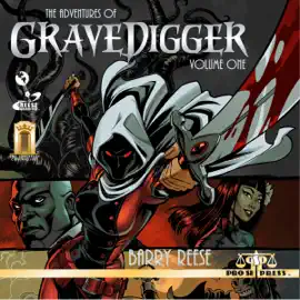 The Adventures of Gravedigger, Volume One (Unabridged)