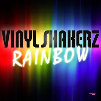 Rainbow (feat. Kemi) [Special Maxi Edition] - EP by Vinylshakerz album reviews, ratings, credits