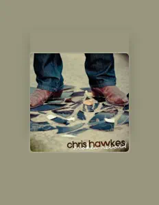 Listen to Chris Hawkes, watch music videos, read bio, see tour dates & more!