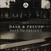 Dash & Preuss - Madness to Sadness