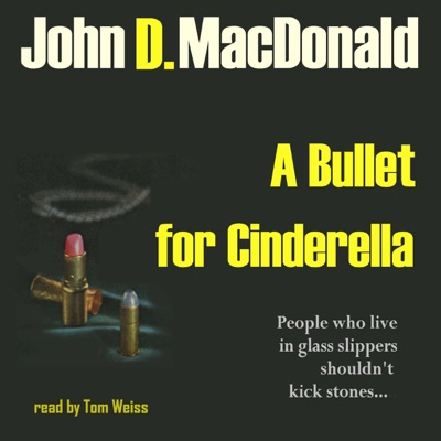 A Bullet for Cinderella (Unabridged)