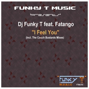 I Feel You (feat. Fatango)