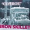 Conroe - Iron Skillet lyrics