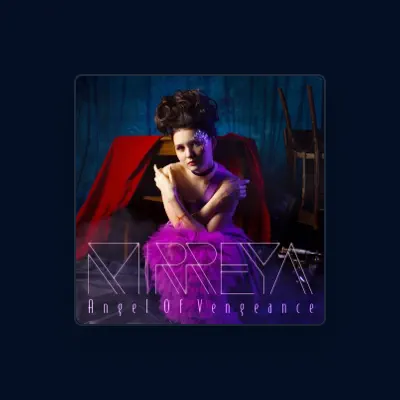 Listen to Mirreya, watch music videos, read bio, see tour dates & more!