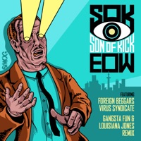 EOW Remix (feat. Virus Syndicate & Foreign Beggars) - Single - Son of Kick