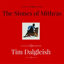 The Stones of Mithras: Poems of the Light (Unabridged)