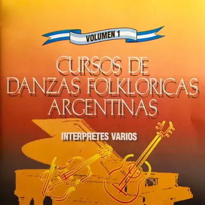 Cursos de Danzas Folklóricas Argentinas, Vol. 1 - Alberto Ocampo