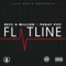 Flatline - Puday Piff & Recc A Million lyrics