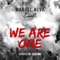 We Are One (NOA Club Version) - Manuel Riva & Eneli lyrics