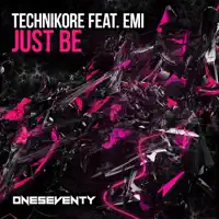 Just Be (feat. Emi) — Technikore