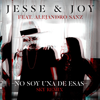 No Soy Una De Esas (feat. Alejandro Sanz) [Sky Remix] - Jesse & Joy