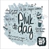 Pluk de Dag