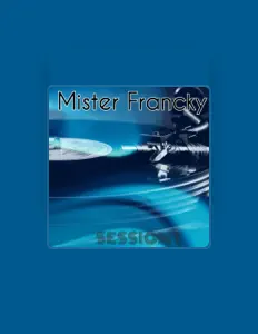 Ouça Mister Francky, assista a videoclipes, leia a biografia, veja as datas das turnês e mais!