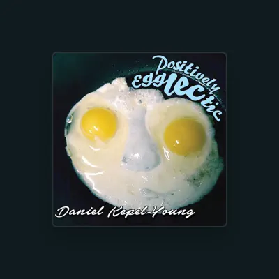 Listen to Daniel Kepel-Young, watch music videos, read bio, see tour dates & more!