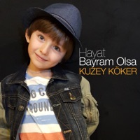 Hayat Bayram Olsa - Single - Kuzey Köker