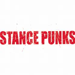 Stance Punks - Stance Punks