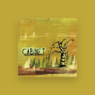 Listen to Cabinet, watch music videos, read bio, see tour dates & more!