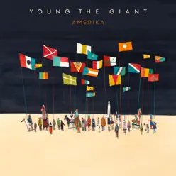 Amerika - Single - Young The Giant