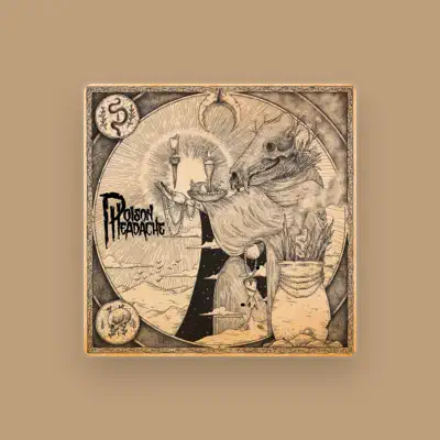 Listen to Poison Headache, watch music videos, read bio, see tour dates & more!