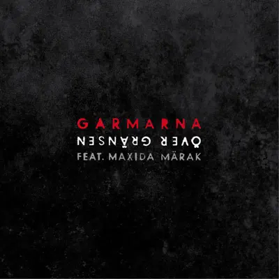 Över gränsen - Single - Garmarna
