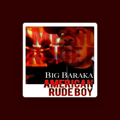 Listen to Big Baraka, watch music videos, read bio, see tour dates & more!