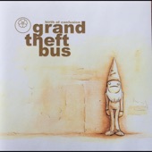 Grand Theft Bus - Weight of Circumstance