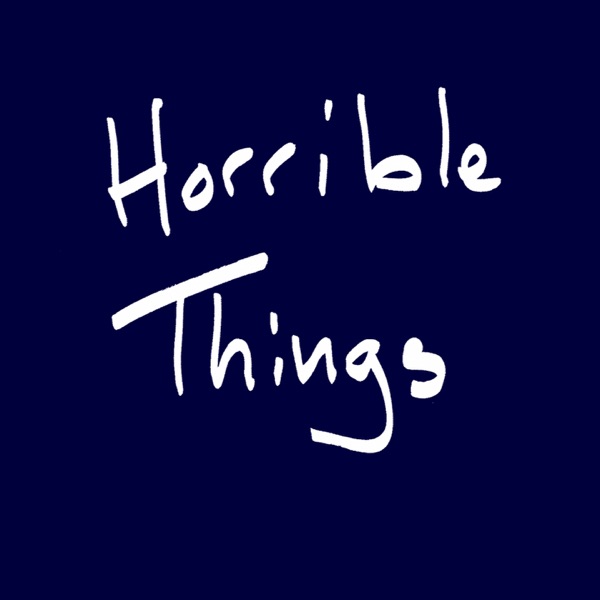 Horrible Things - Single