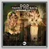 D.O.D - Taking You Back (Afrojack Edit) [Radio Edit]
