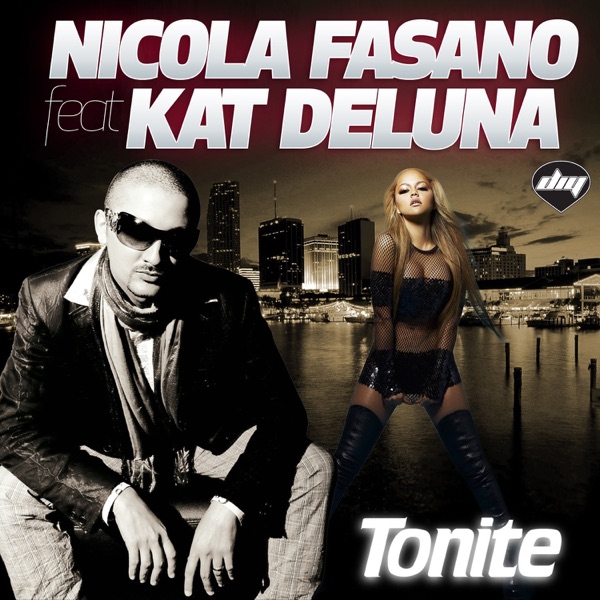 Tonite (feat. Kat DeLuna) - EP - Nicola Fasano