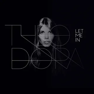 last ned album Theodora - Let Me In