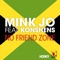 No Friend Zone (feat. Konshens) [Radio Mix] - Mink Jo lyrics